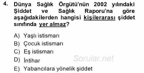Aile Sağlığı 2014 - 2015 Tek Ders Sınavı 4.Soru