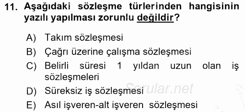 Bireysel İş Hukuku 2015 - 2016 Ara Sınavı 11.Soru