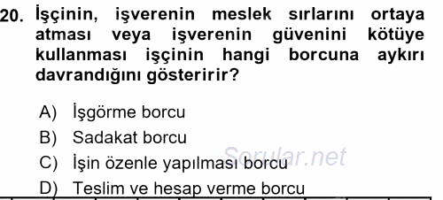 Bireysel İş Hukuku 2015 - 2016 Ara Sınavı 20.Soru