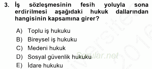 Bireysel İş Hukuku 2015 - 2016 Ara Sınavı 3.Soru