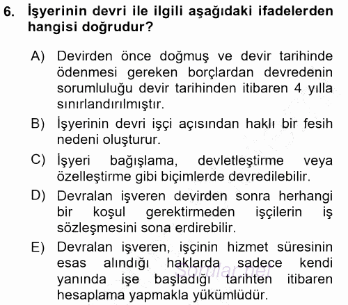 Bireysel İş Hukuku 2015 - 2016 Ara Sınavı 6.Soru