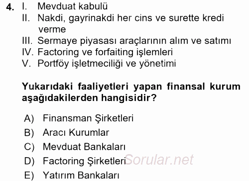 Finansal Kurumlar 2017 - 2018 Dönem Sonu Sınavı 4.Soru