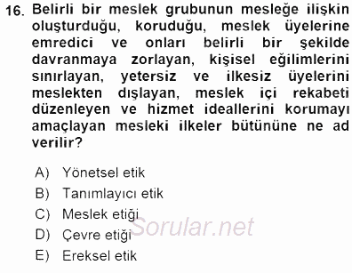 Veteriner Hizmetleri Mevzuatı ve Etik 2015 - 2016 Dönem Sonu Sınavı 16.Soru