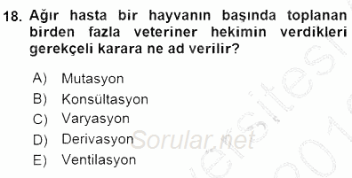 Veteriner Hizmetleri Mevzuatı ve Etik 2015 - 2016 Dönem Sonu Sınavı 18.Soru