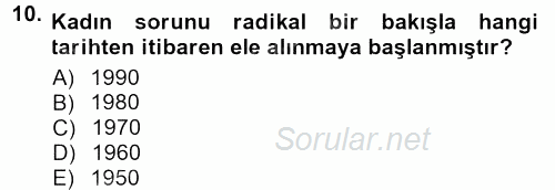 Toplumsal Yaşamda Aile 2012 - 2013 Dönem Sonu Sınavı 10.Soru