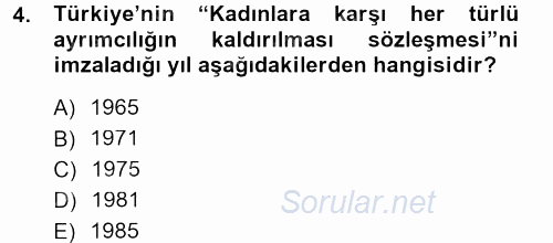 Toplumsal Yaşamda Aile 2012 - 2013 Dönem Sonu Sınavı 4.Soru
