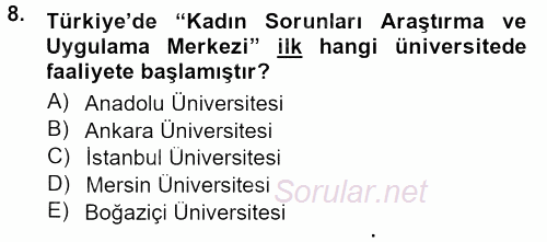 Toplumsal Yaşamda Aile 2012 - 2013 Dönem Sonu Sınavı 8.Soru