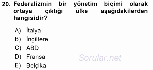 Karşılaştırmalı Siyasal Sistemler 2016 - 2017 Ara Sınavı 20.Soru