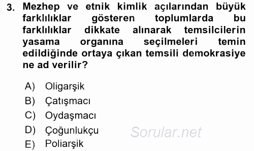 Karşılaştırmalı Siyasal Sistemler 2016 - 2017 Ara Sınavı 3.Soru