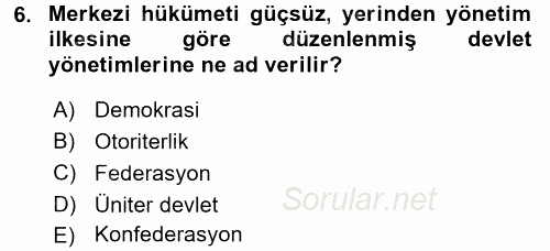 Karşılaştırmalı Siyasal Sistemler 2016 - 2017 Ara Sınavı 6.Soru