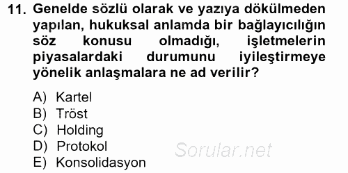 Finansal Yönetim 2 2013 - 2014 Tek Ders Sınavı 11.Soru