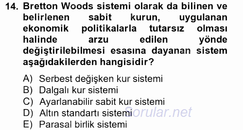 Finansal Yönetim 2 2013 - 2014 Tek Ders Sınavı 14.Soru