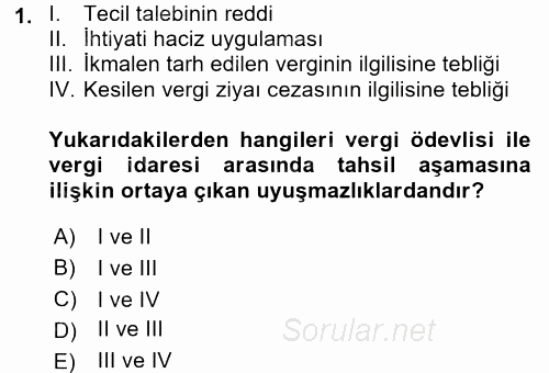 Vergi Yargılaması Hukuku 2017 - 2018 Ara Sınavı 1.Soru