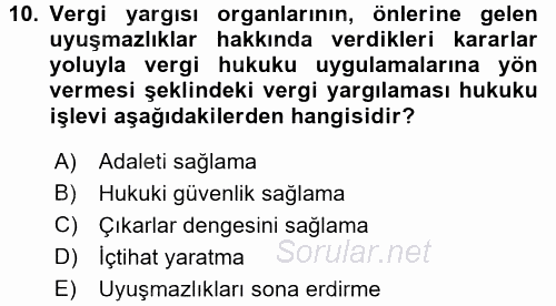 Vergi Yargılaması Hukuku 2017 - 2018 Ara Sınavı 10.Soru