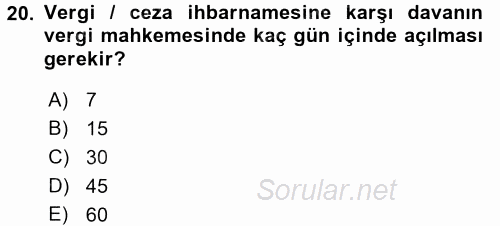 Vergi Yargılaması Hukuku 2017 - 2018 Ara Sınavı 20.Soru