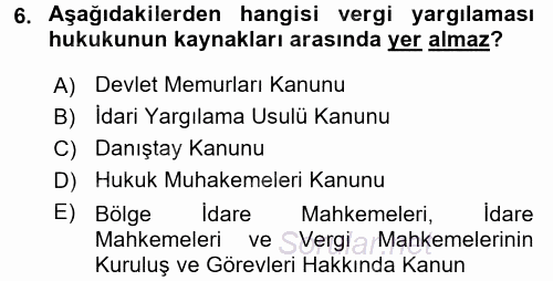 Vergi Yargılaması Hukuku 2017 - 2018 Ara Sınavı 6.Soru