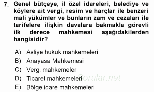 Vergi Yargılaması Hukuku 2017 - 2018 Ara Sınavı 7.Soru
