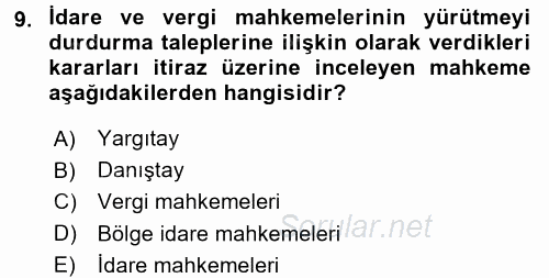 Vergi Yargılaması Hukuku 2017 - 2018 Ara Sınavı 9.Soru