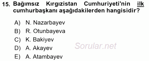 Çağdaş Türk Dünyası 2015 - 2016 Tek Ders Sınavı 15.Soru