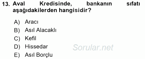 Dış Ticaretin Finansmanı ve Teşviki 2016 - 2017 Ara Sınavı 13.Soru