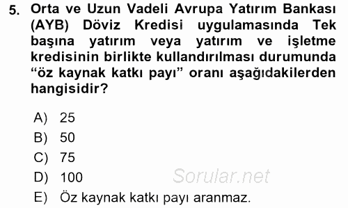 Dış Ticaretin Finansmanı ve Teşviki 2016 - 2017 Ara Sınavı 5.Soru