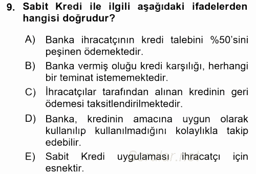 Dış Ticaretin Finansmanı ve Teşviki 2016 - 2017 Ara Sınavı 9.Soru