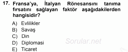 Orta Çağ-Yeni Çağ Avrupa Tarihi 2014 - 2015 Ara Sınavı 17.Soru