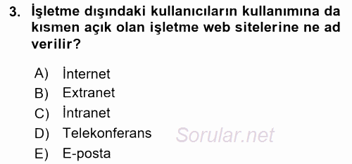 İşletme Bilgi Sistemleri 2016 - 2017 Dönem Sonu Sınavı 3.Soru