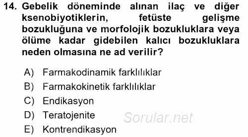 Temel İlaç Bilgisi Ve Akılcı İlaç Kullanımı 2017 - 2018 3 Ders Sınavı 14.Soru