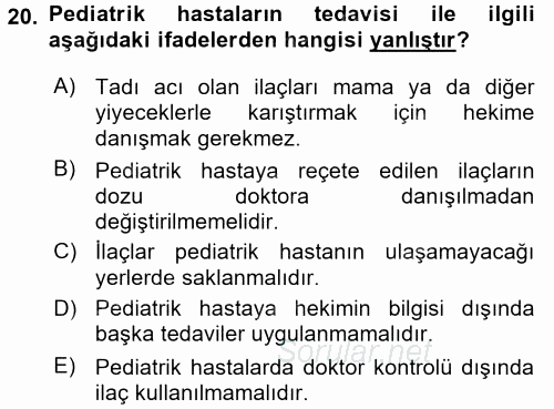 Temel İlaç Bilgisi Ve Akılcı İlaç Kullanımı 2017 - 2018 3 Ders Sınavı 20.Soru