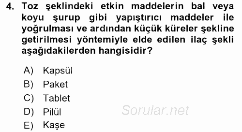 Temel İlaç Bilgisi Ve Akılcı İlaç Kullanımı 2017 - 2018 3 Ders Sınavı 4.Soru