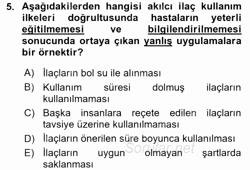Temel İlaç Bilgisi Ve Akılcı İlaç Kullanımı 2017 - 2018 3 Ders Sınavı 5.Soru
