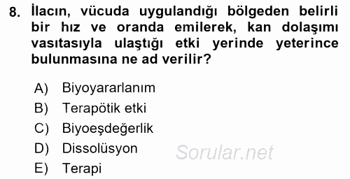 Temel İlaç Bilgisi Ve Akılcı İlaç Kullanımı 2017 - 2018 3 Ders Sınavı 8.Soru
