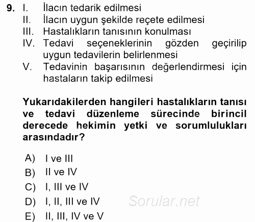 Temel İlaç Bilgisi Ve Akılcı İlaç Kullanımı 2017 - 2018 3 Ders Sınavı 9.Soru
