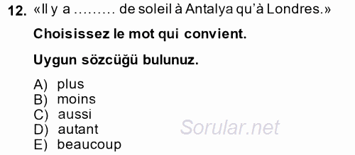 Fransızca 2 2014 - 2015 Tek Ders Sınavı 12.Soru