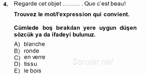 Fransızca 2 2014 - 2015 Tek Ders Sınavı 4.Soru