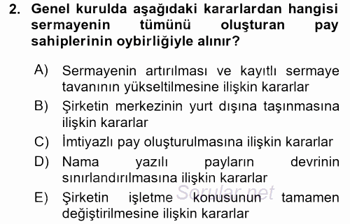 Ticaret Hukuku 2 2017 - 2018 Dönem Sonu Sınavı 2.Soru