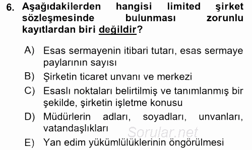 Ticaret Hukuku 2 2017 - 2018 Dönem Sonu Sınavı 6.Soru