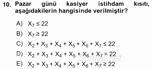 Yöneylem Araştırması 1 2015 - 2016 Ara Sınavı 10.Soru