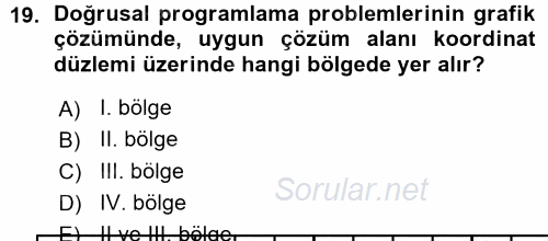 Yöneylem Araştırması 1 2015 - 2016 Ara Sınavı 19.Soru