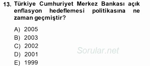Ekonominin Güncel Sorunları 2013 - 2014 Tek Ders Sınavı 13.Soru