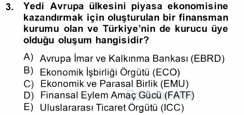 Ekonominin Güncel Sorunları 2013 - 2014 Tek Ders Sınavı 3.Soru