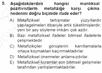 Çağdaş Felsefe 1 2012 - 2013 Dönem Sonu Sınavı 5.Soru