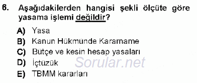 Türk Anayasa Hukuku 2012 - 2013 Dönem Sonu Sınavı 6.Soru