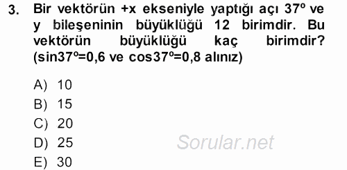 Teknolojinin Bilimsel İlkeleri 1 2013 - 2014 Ara Sınavı 3.Soru