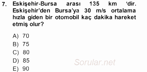 Teknolojinin Bilimsel İlkeleri 1 2013 - 2014 Ara Sınavı 7.Soru