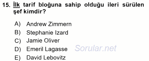 Gastronomi Ve Medya 2017 - 2018 Dönem Sonu Sınavı 15.Soru