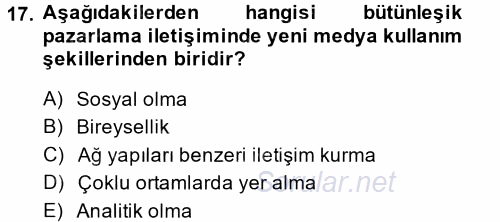 Bütünleşik Pazarlama İletişimi 2014 - 2015 Tek Ders Sınavı 17.Soru