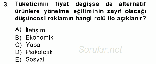 Bütünleşik Pazarlama İletişimi 2014 - 2015 Tek Ders Sınavı 3.Soru