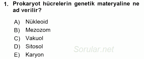 Genel Biyoloji 1 2015 - 2016 Tek Ders Sınavı 1.Soru